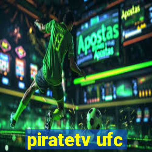 piratetv ufc